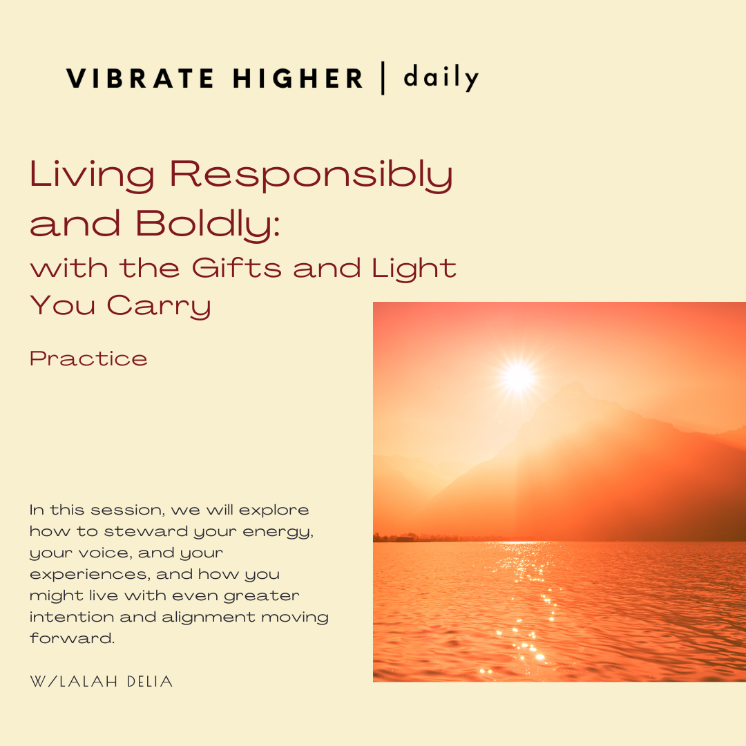 Living Responsibly and Boldly: Practice
