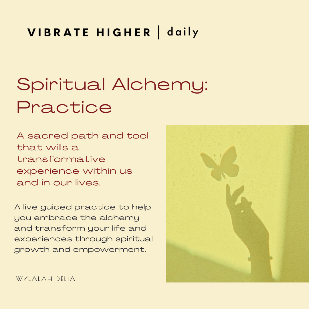 Spiritual Alchemy: Practice 