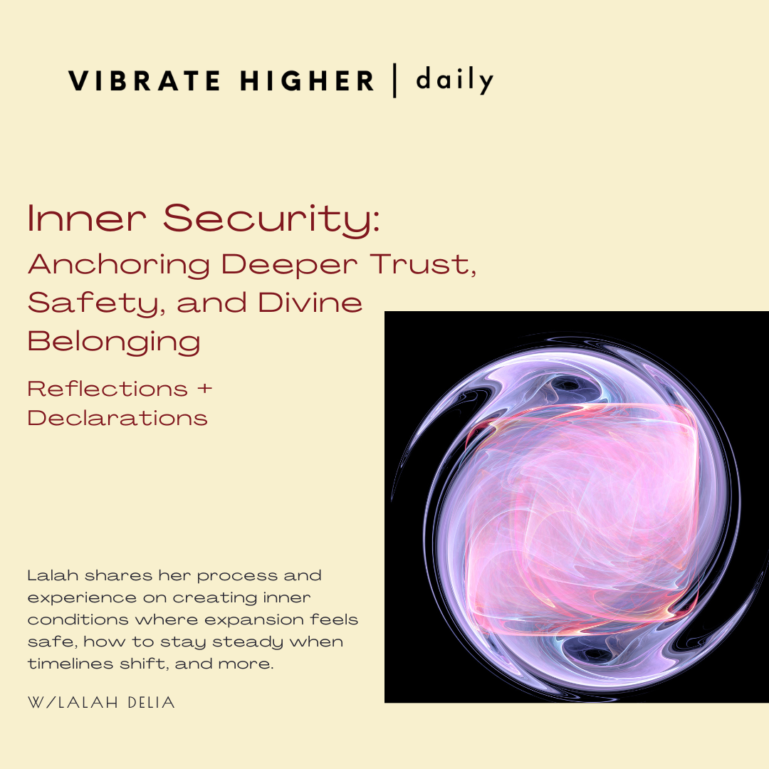 Inner Security: Personal Written Reflections + Declarations 