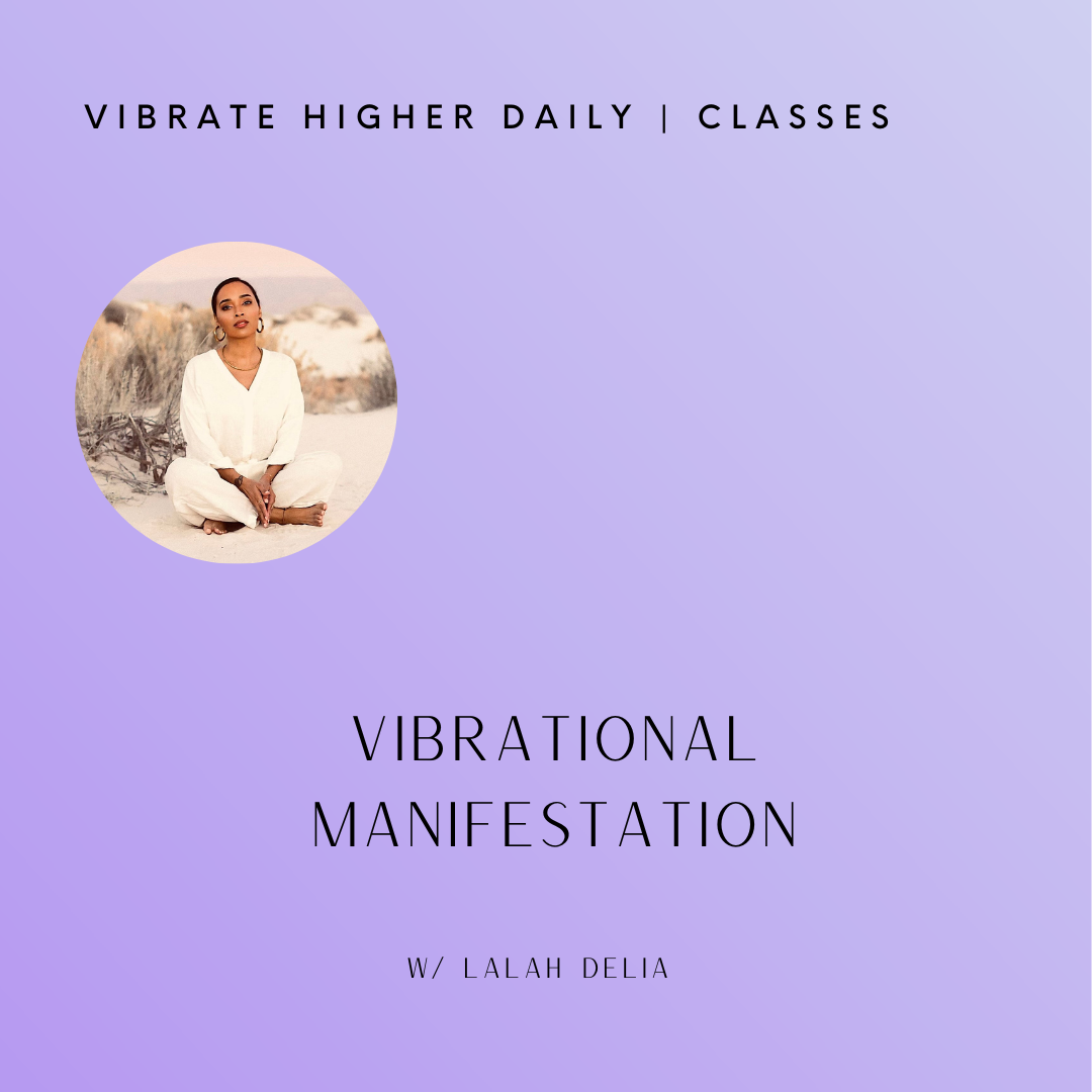 Vibrational Manifestation