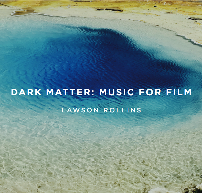 Lawson Rollins 'Dark Matter'