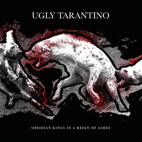 Obsidian Kings In A Reign of Ashes - A New Mix Tape By Ugly Tarantino