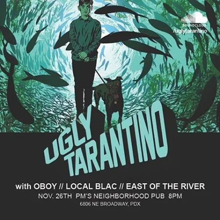 Ugly Tarantino at PM's Neighborhood Pub in Portland, OR