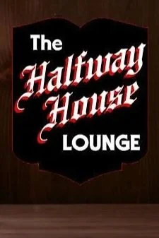 Sign for The Halfway House Lounge with black background and red and white lettering