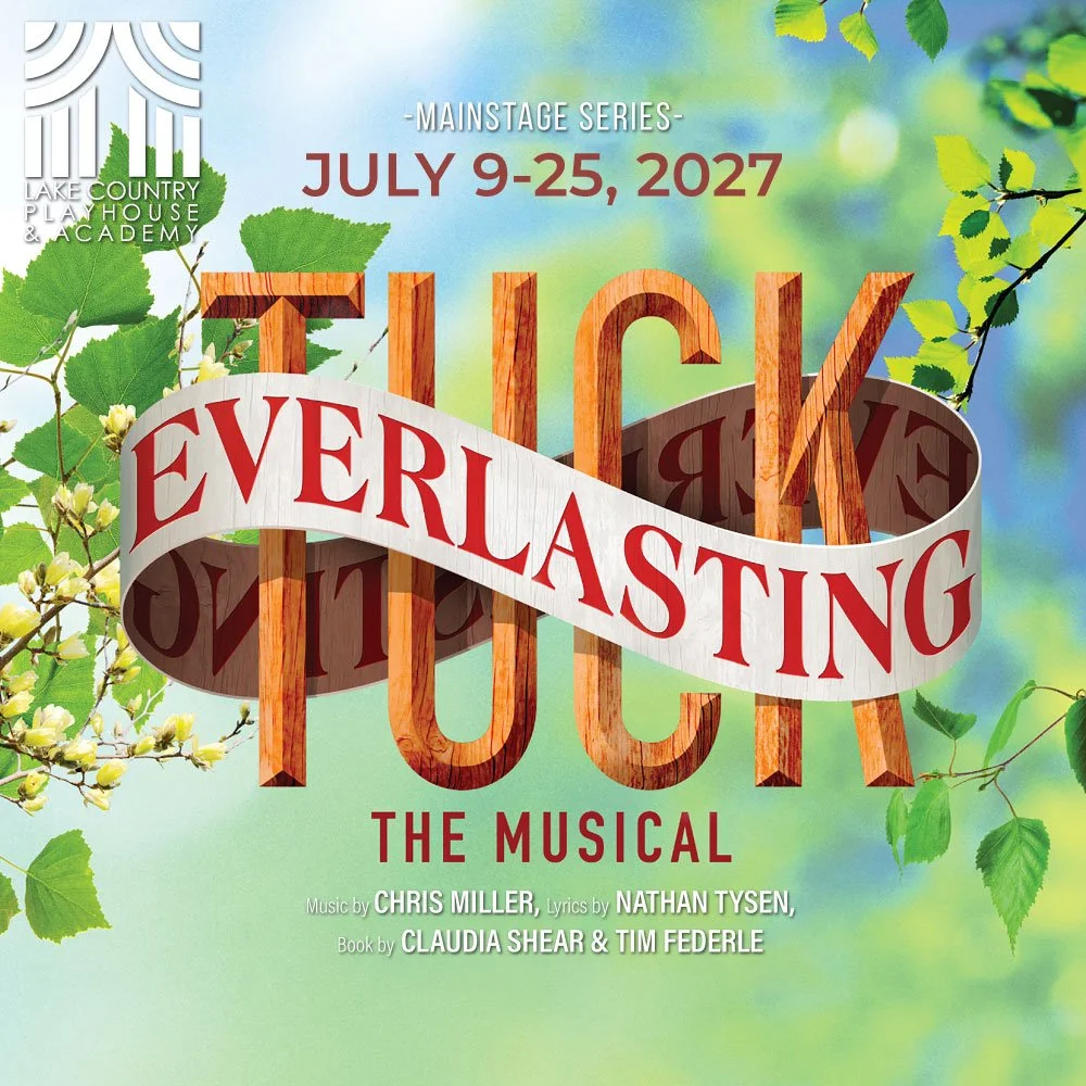 Tuck Everlasting the Musical | MainStage