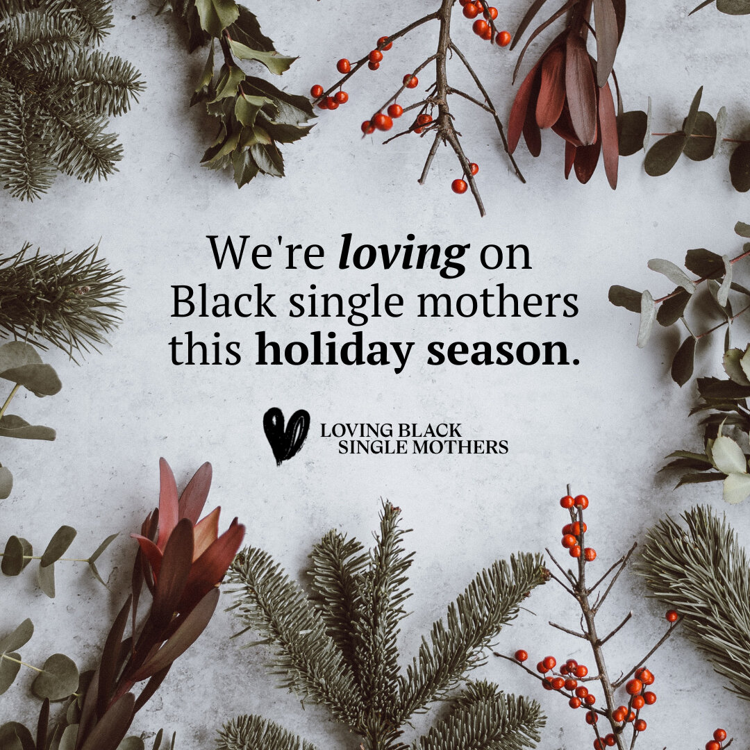 We know that the holiday season can be stressful and overwhelming for everyone, especially for Black single mothers.​​​​​​​​
​​​​​​​​
𝙒𝙚 𝙜𝙚𝙩 𝙩𝙝𝙚 𝙨𝙩𝙧𝙪𝙜𝙜𝙡𝙚.​​​​​​​​
𝙒𝙚 𝙨𝙚𝙚 𝙮𝙤𝙪.​​​​​​​​
𝙇𝙚𝙩 𝙪𝙨 𝙨𝙪𝙥𝙥𝙤𝙧𝙩 𝙮𝙤𝙪 𝙩𝙝𝙞𝙨 