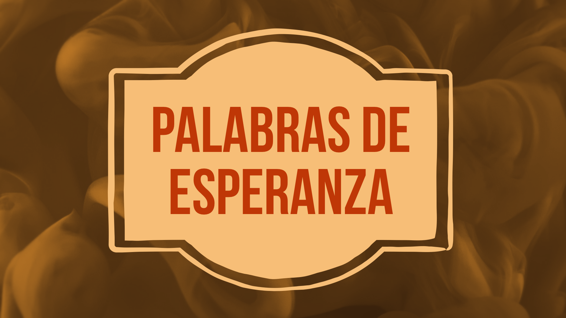 Palabras de Esperanza