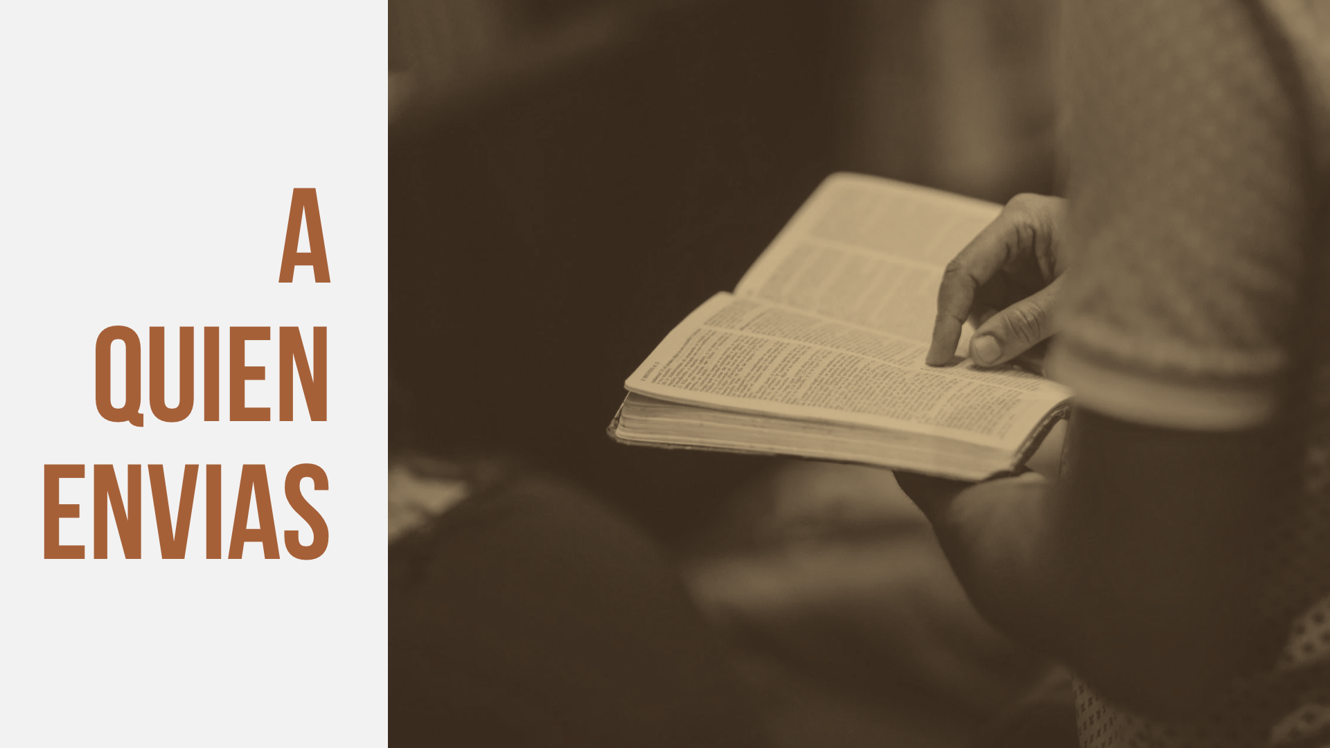 A Quien Envias