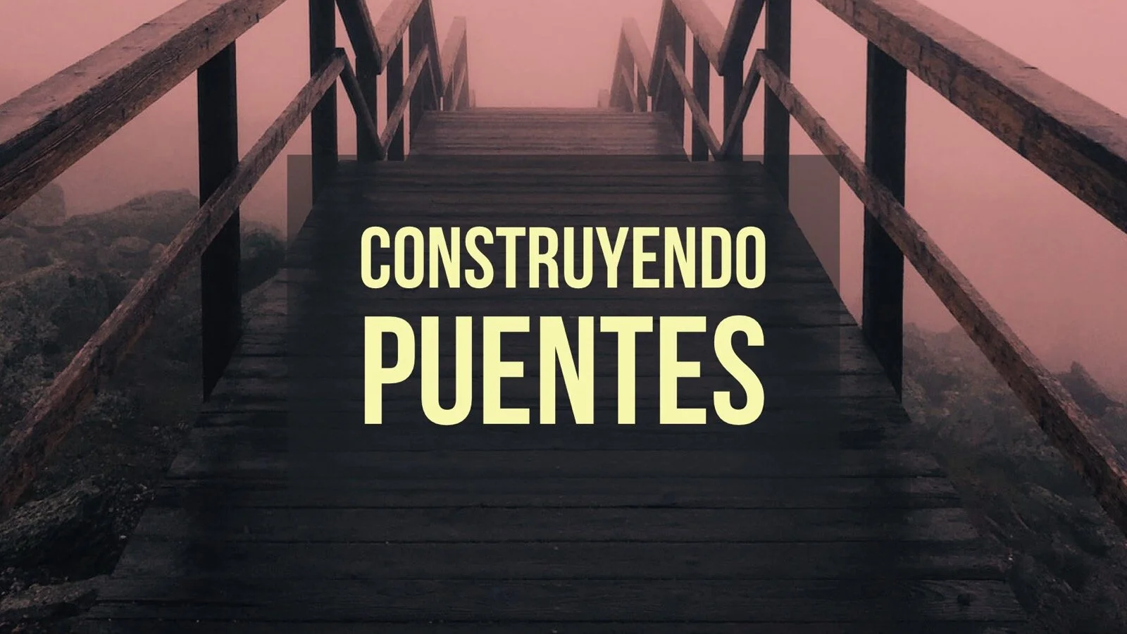 Construyendo Puentes