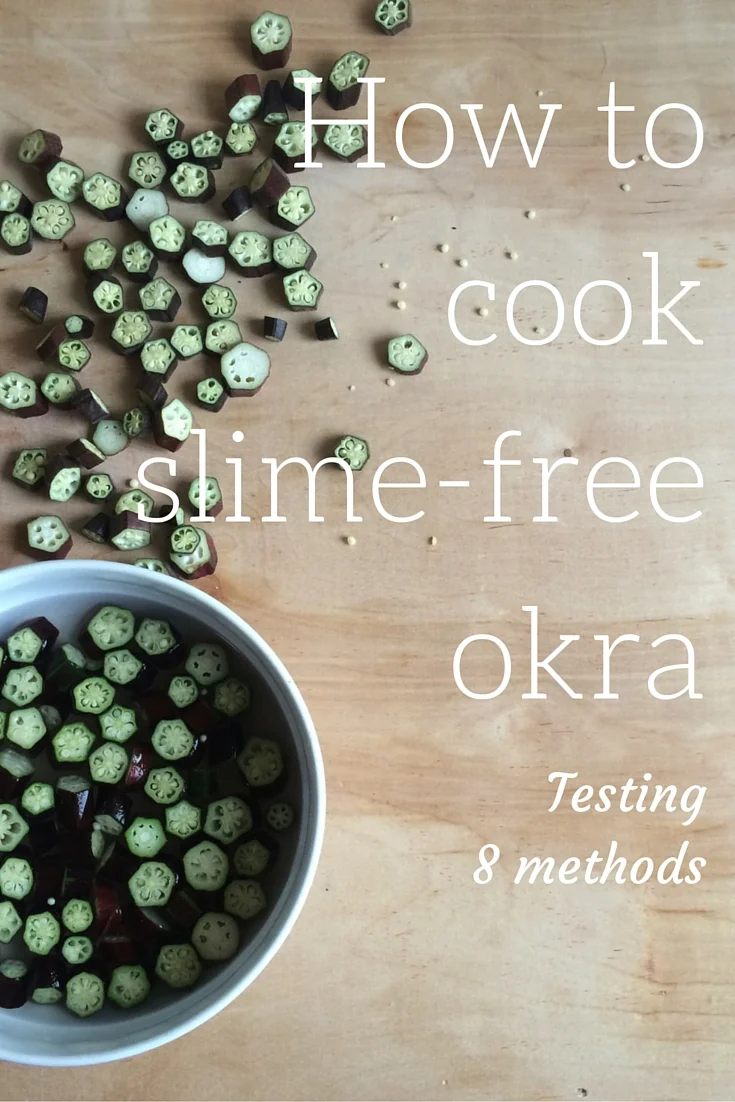 How to cook slimefree okra