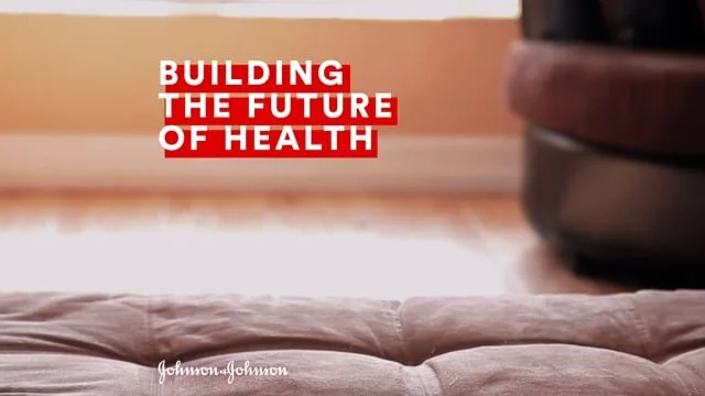 JOHNSON & JOHNSON "Building the Future of Health"