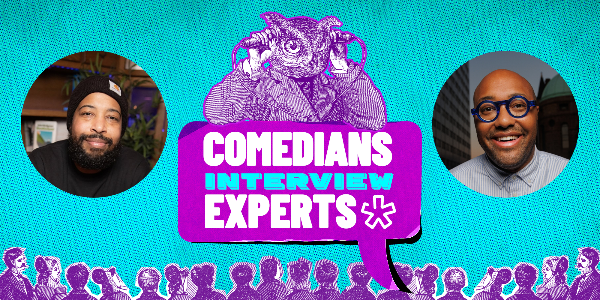 Comedians Interview Experts