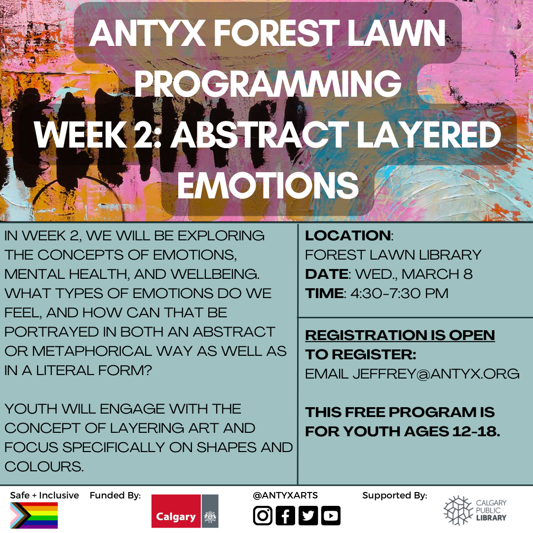 Forest Lawn Arts Programming Week 2: Abstract Layered Emotions