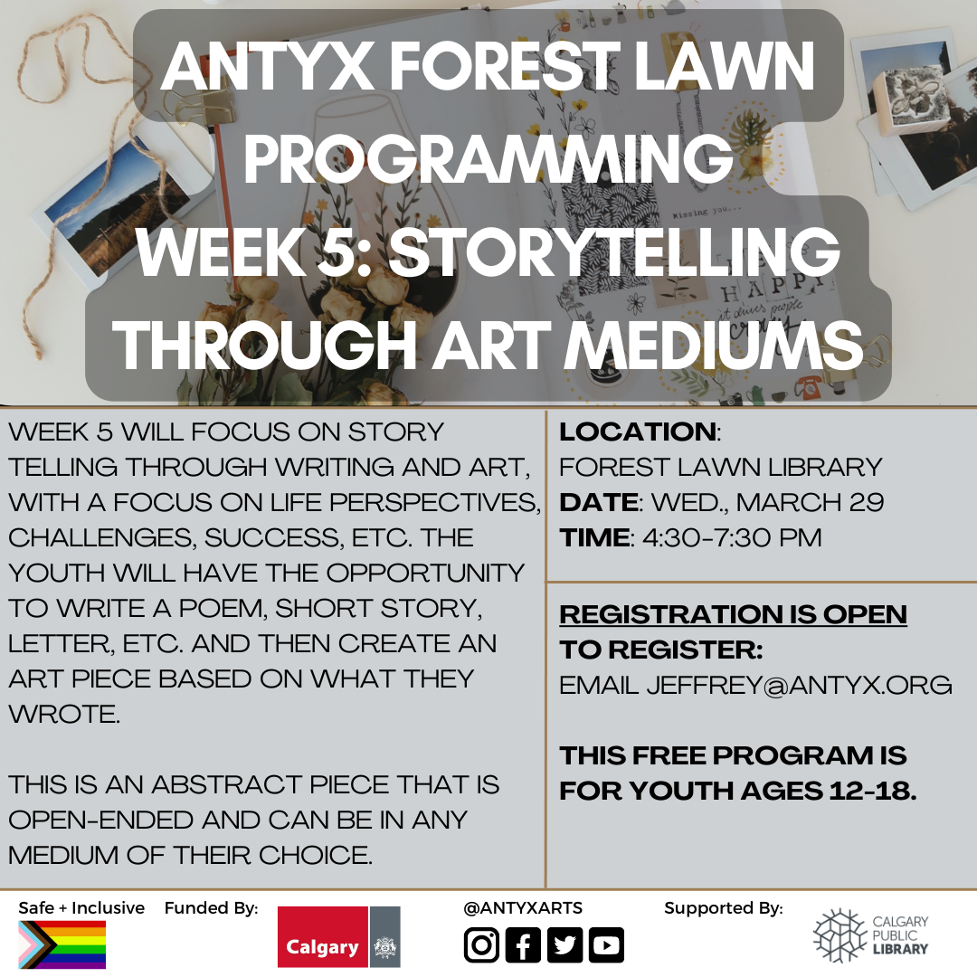 Forest Lawn Arts Programming Week 5: Storytelling Through Art Mediums