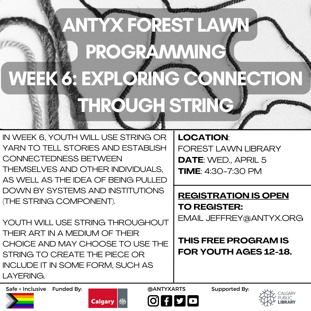 Forest Lawn Arts Programming Week 6: Exploring Connection through String