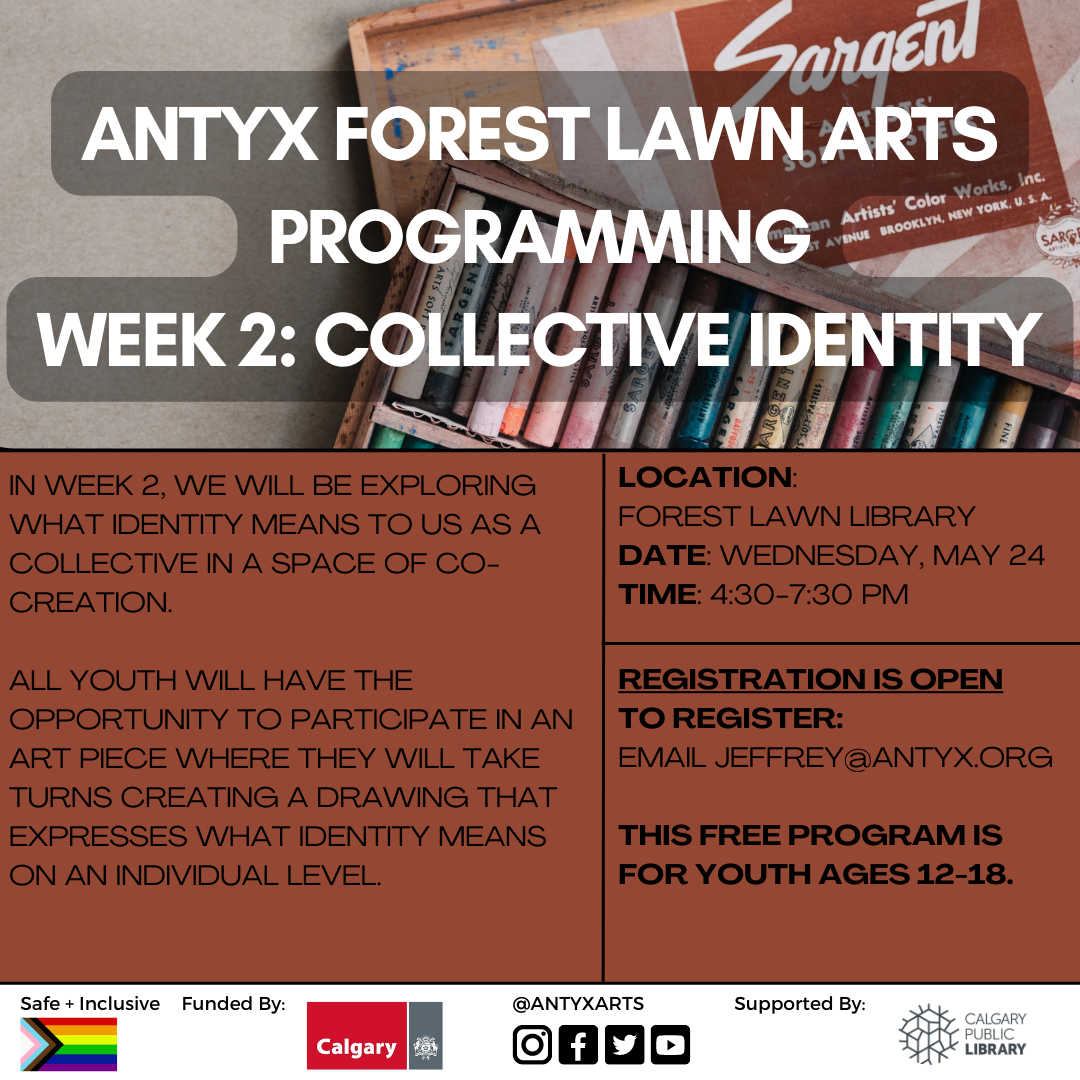 Forest Lawn Arts Programming Week 2: Collective Identity