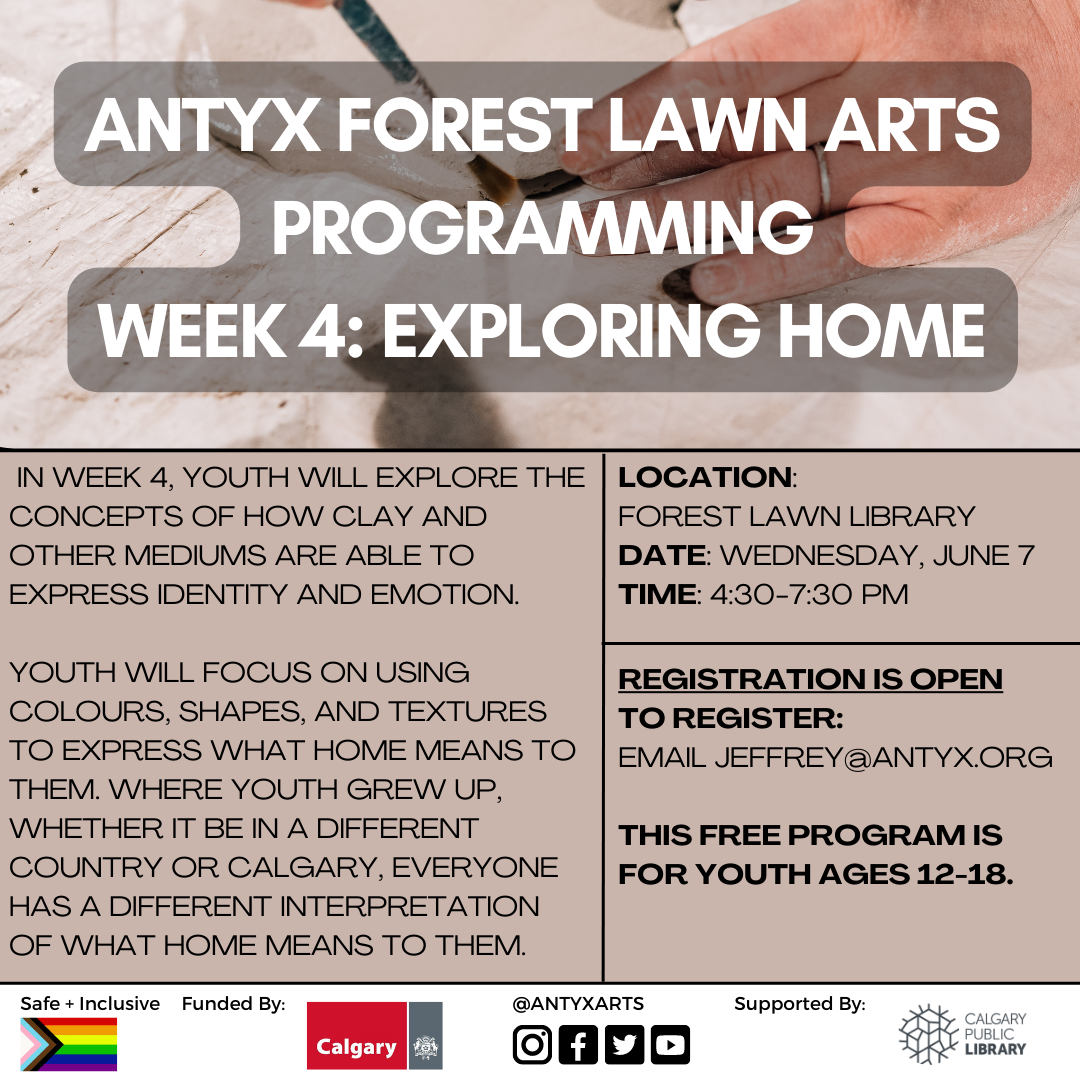 Forest Lawn Arts Programming Week 4: Exploring Home