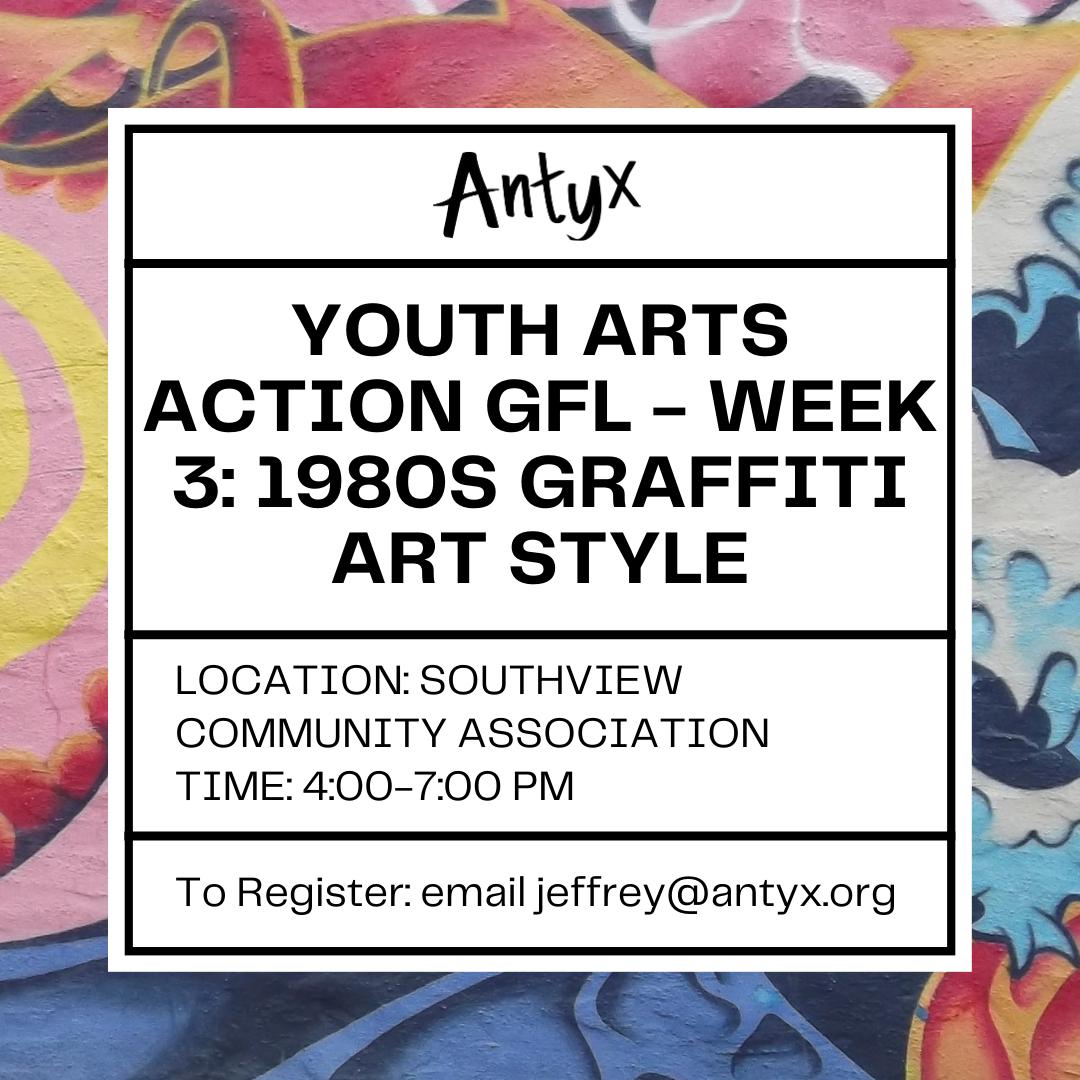Youth Arts Action GFL - Art for Social Change through the Decades: Week 3