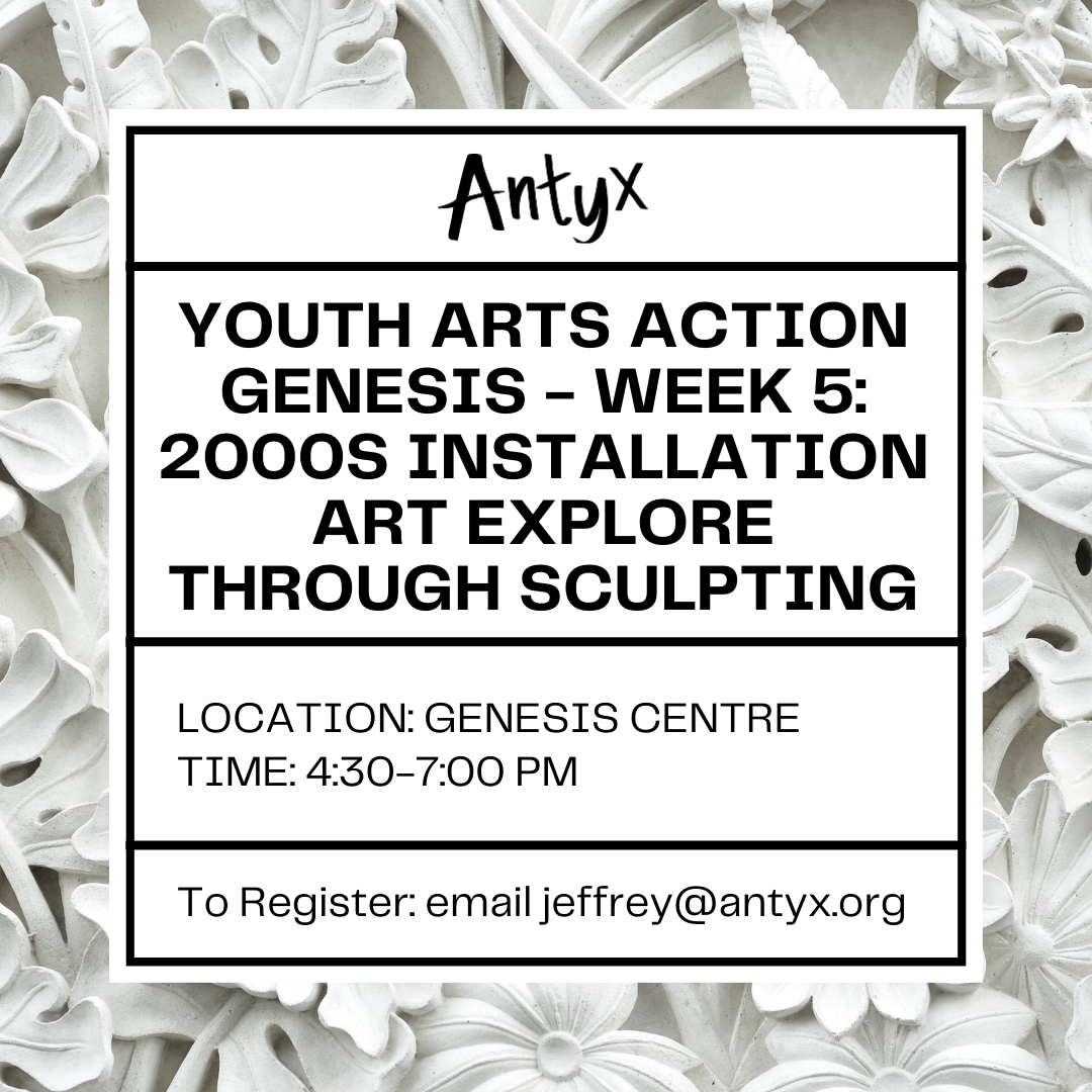 Youth Arts Action Genesis - Art for Social Change through the Decades: Week 5
