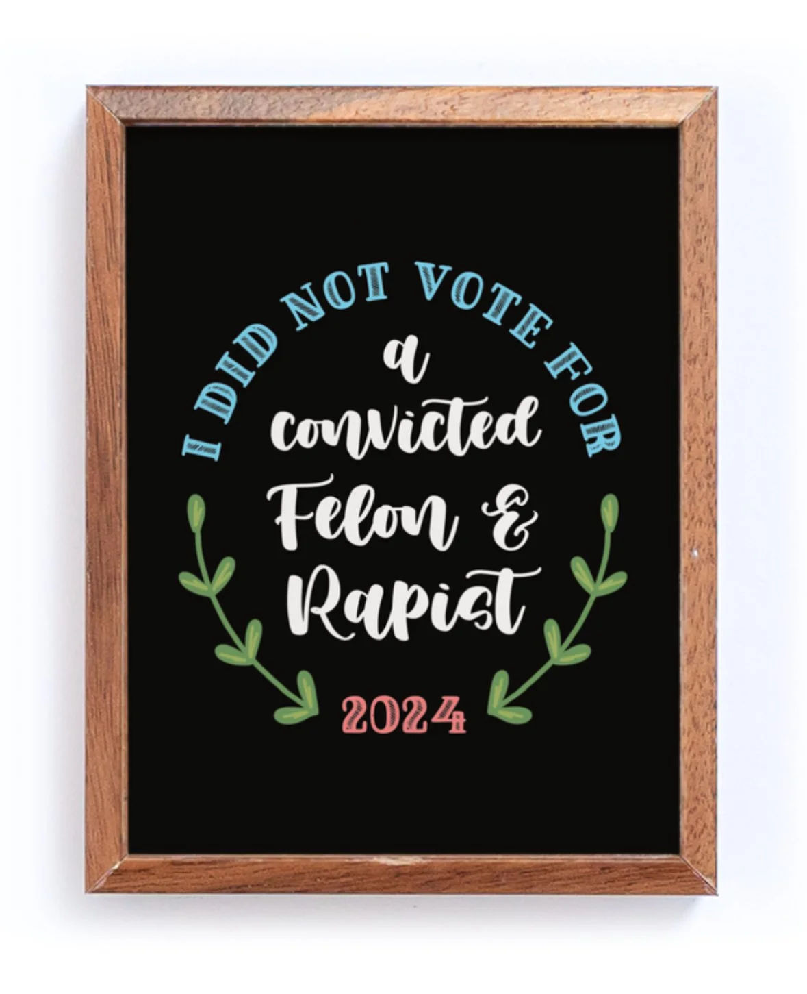 PNG DOWNLOAD "I did not vote for..." for Unlimited DIY Use - ideal for Dark Backgrounds