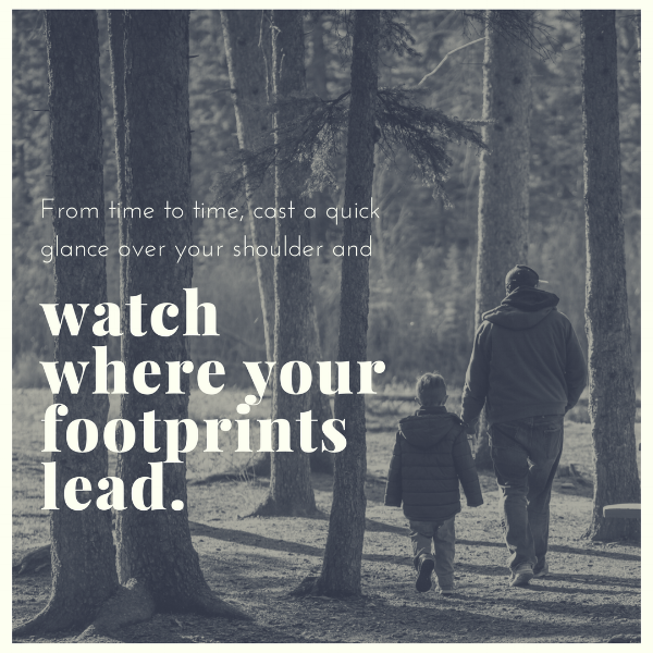 From time to time, cast a quick glance over your shoulder and look for your footprints. Watch where they lead. Towards God? Towards redemption? Towards the cross? Towards love? None of us are perfect people or perfect parents, so perfect footprints are impossible. Your footprints may meander, there may be moments when they run in circles, there may be times when they are deep and worn in from struggling to move forward. Perfect footprints are not our goal. Rather, it is the direction you are headed, and what you are using to guide your steps, that matters most. The destination, Christ, is where we must lead our children. The best we can do is head towards Him with repentance, love, hope, and grace in our hearts. Now, back to that image of Justin walking alongside Beren. I like to imagine that when Beren is older, and he comes upon a difficult choice at college, that he may look for Justin’s footsteps and ask himself what his father would do in the same situation. It is my hope and my prayer that he will find Justin’s footprints, deep and clear and true, and know exactly what to do. And, if for whatever reason, he chooses a different path, that he can double-back, find those footprints again, and follow them home.