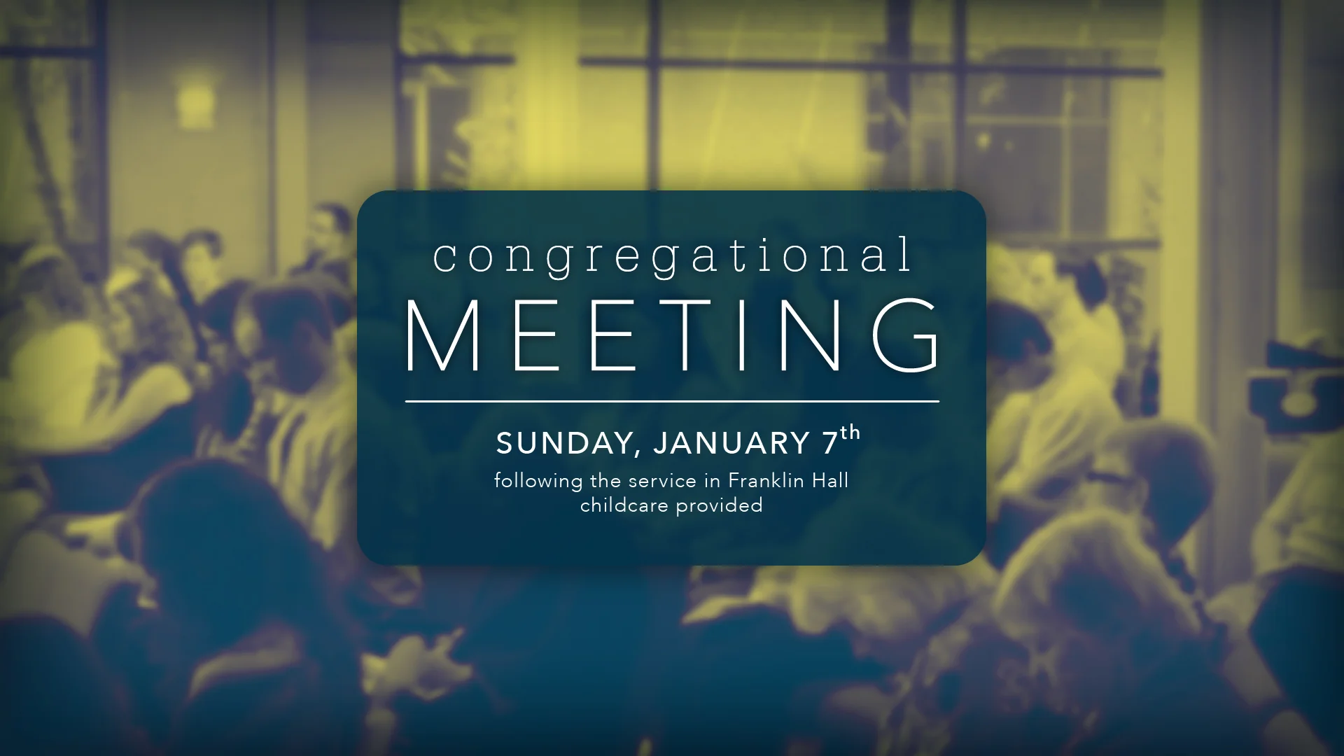 1.7.18 Congregational Meeting.jpg