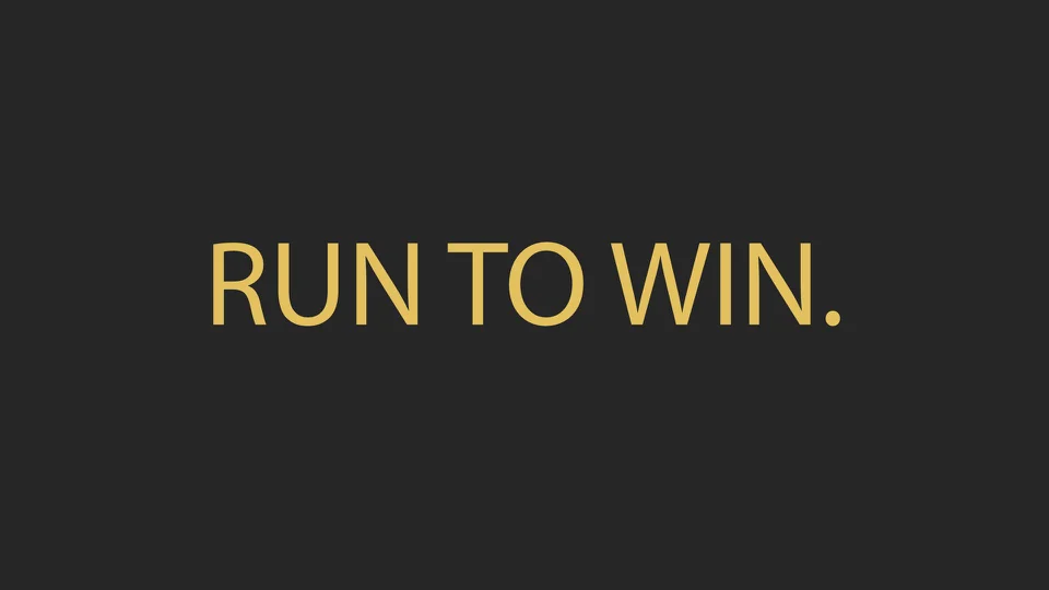 Run to Win