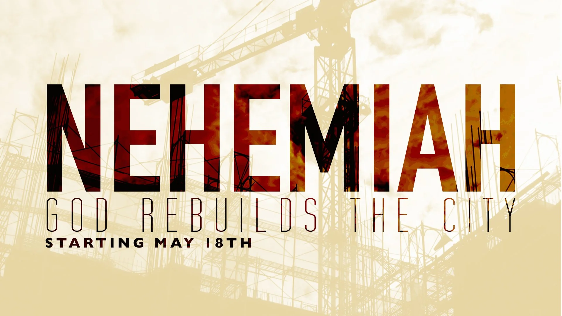 Nehemiah: God Rebuilds the City 