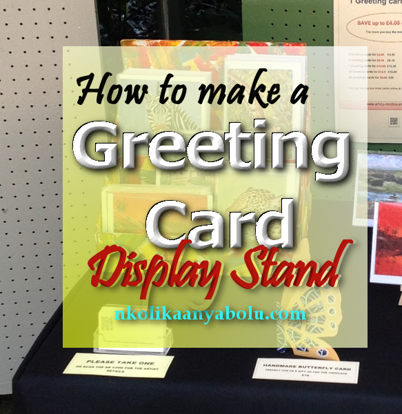 How to make a Greeting Card Display Stand