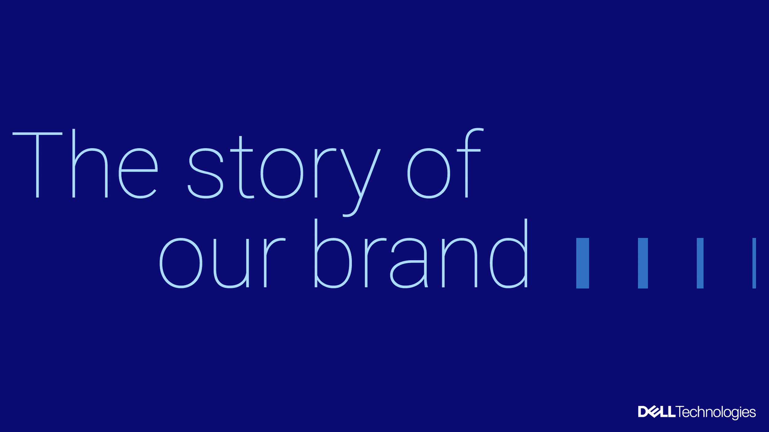 Dell Story of our brand.png