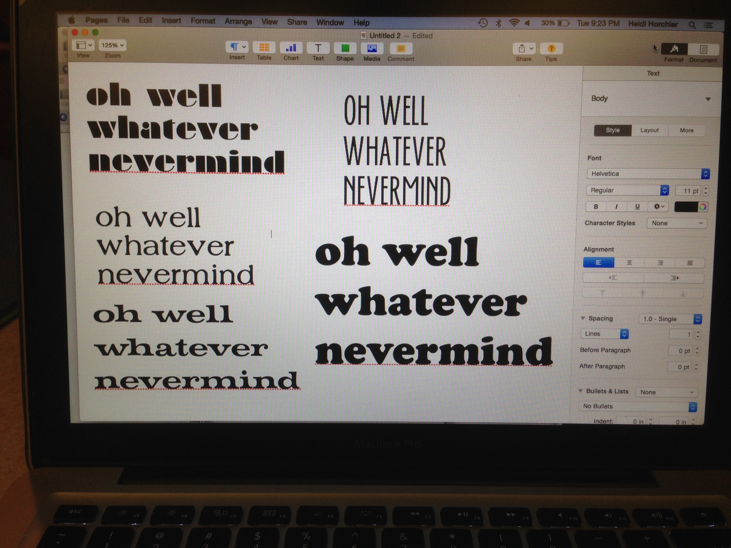 I use Pages on my mac, and several different fonts to give me ideas. I wasn't happy with any of these.