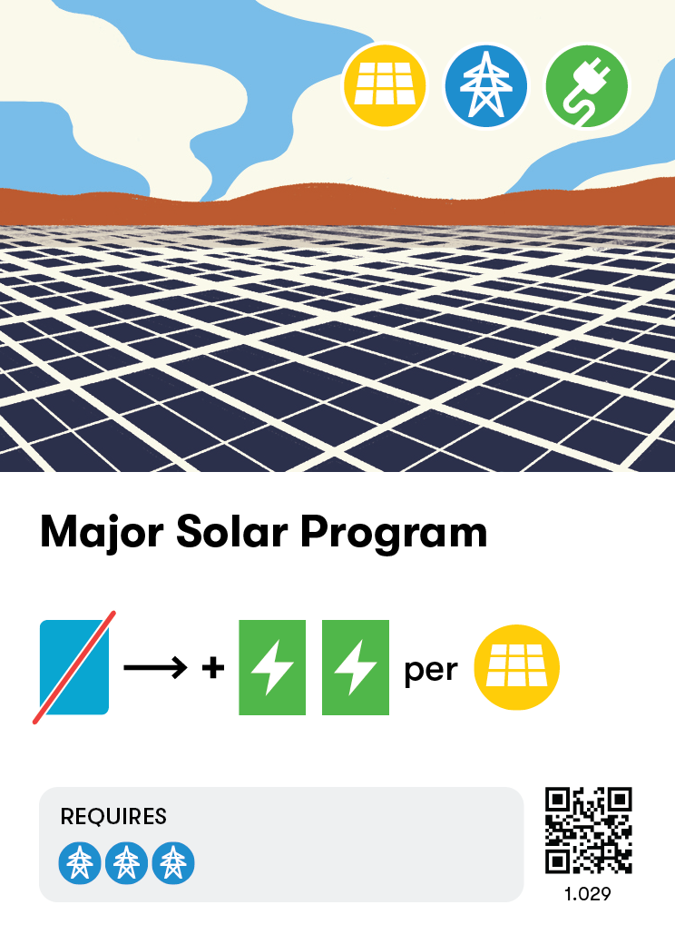 A Major Solar Program card from Daybreak. Discard 1 card to generate 2 clean energy per solar tag. Requires 3 grid tags.