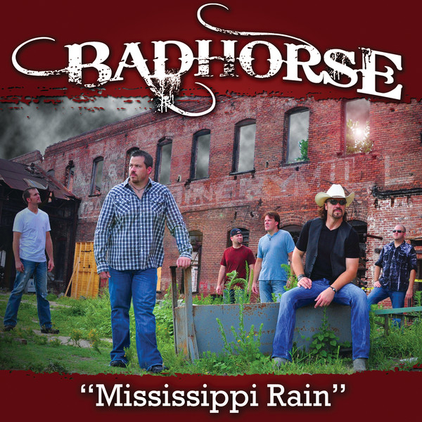 Badhorse - Mississippi Rain (Single)