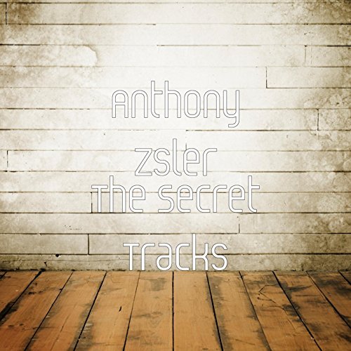 Anthony Z’sler - Ever The Same