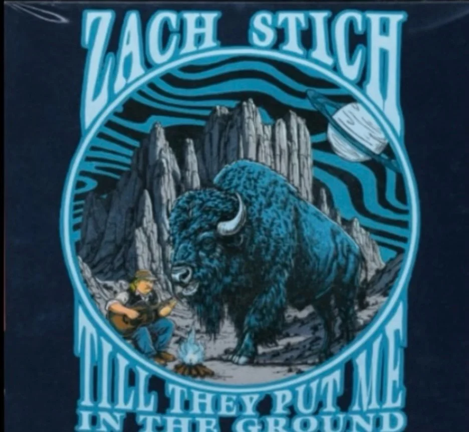 Zach Stich - Till They Out Me In The Ground