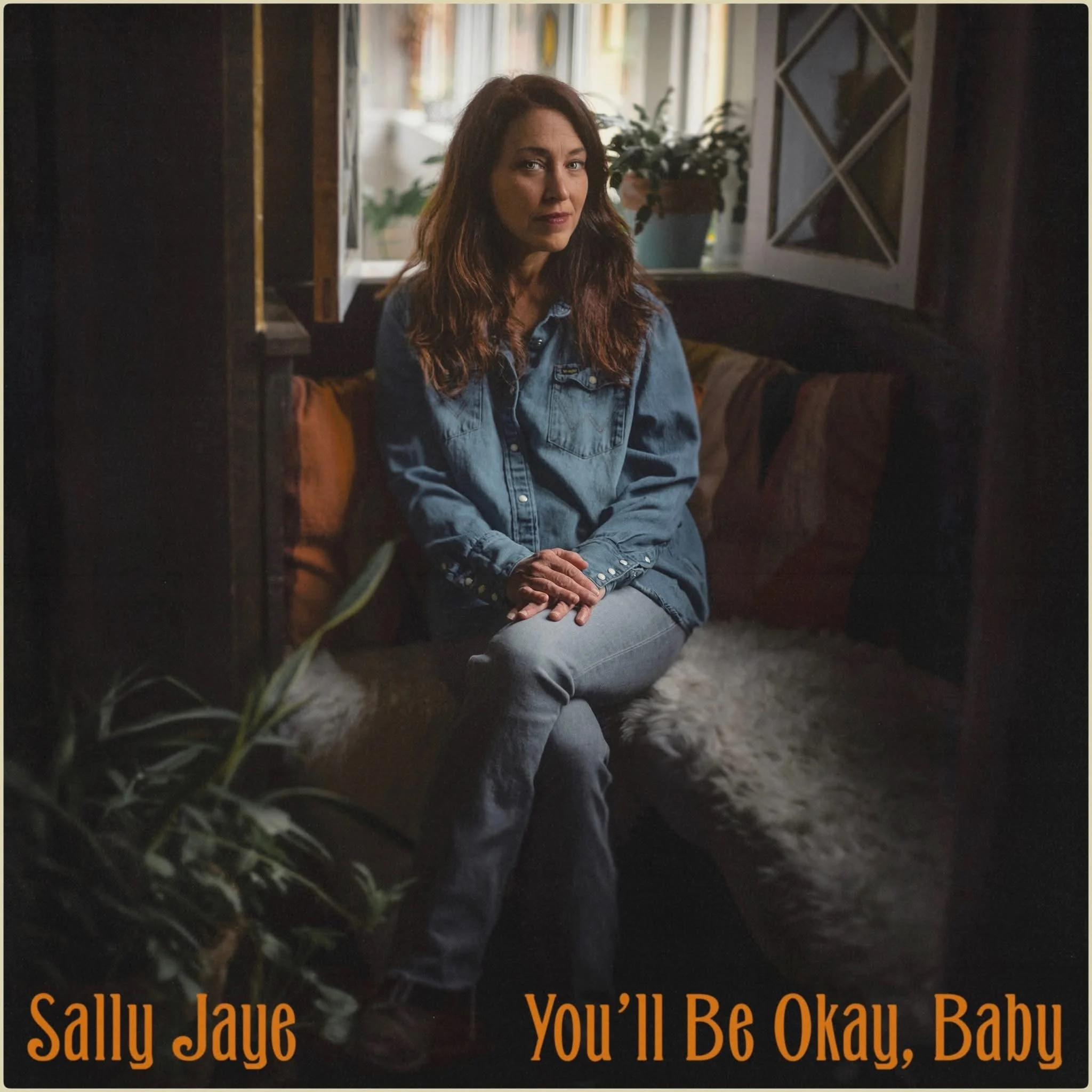 Sally Jaye - You'll Be Okay, Baby