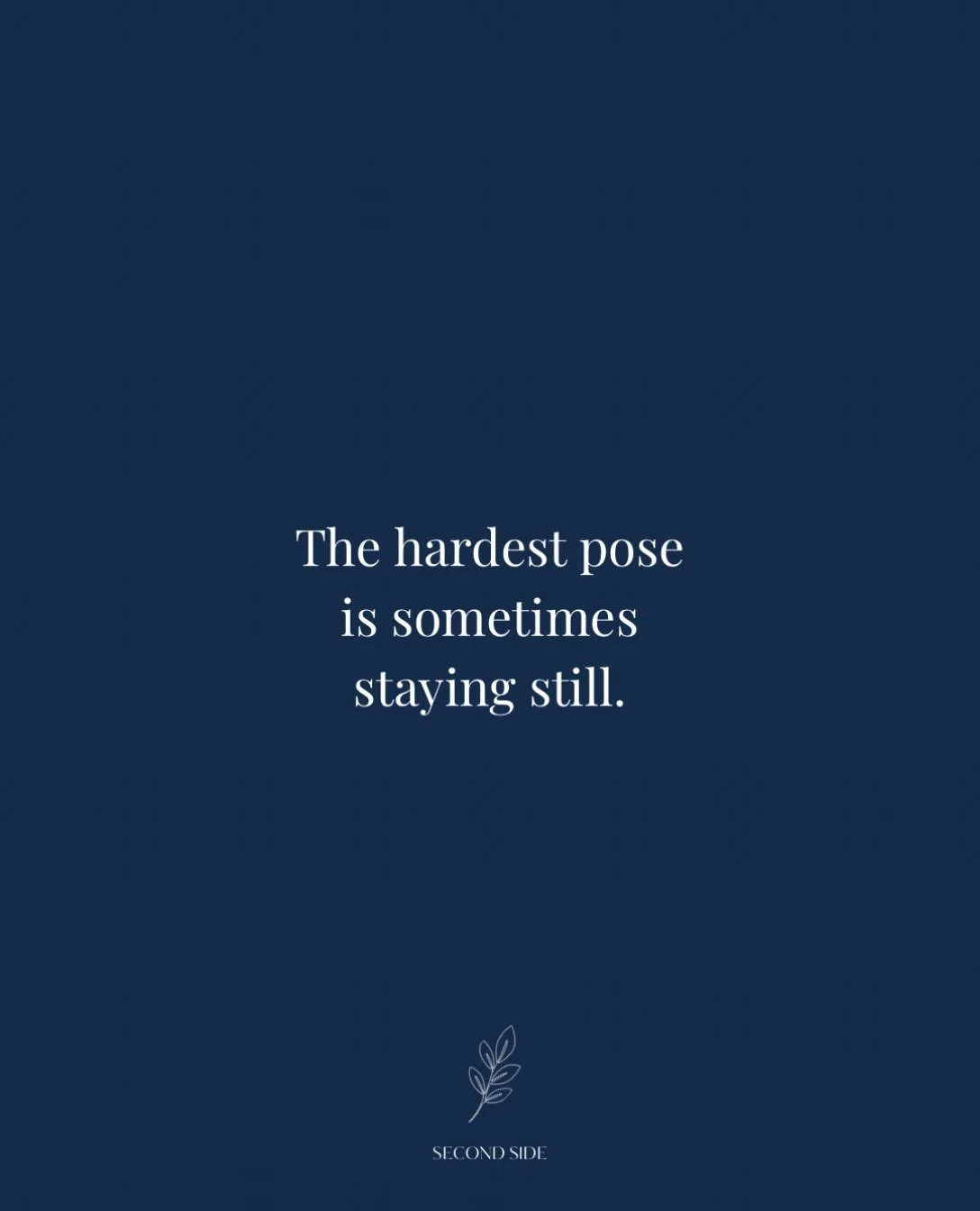 Stillness counts.

Some days the practice is the flow.
Some days it&rsquo;s the fire.
And some days, the work is simply learning how to be still.

Stay. Breathe. Notice.

That&rsquo;s yoga, too.