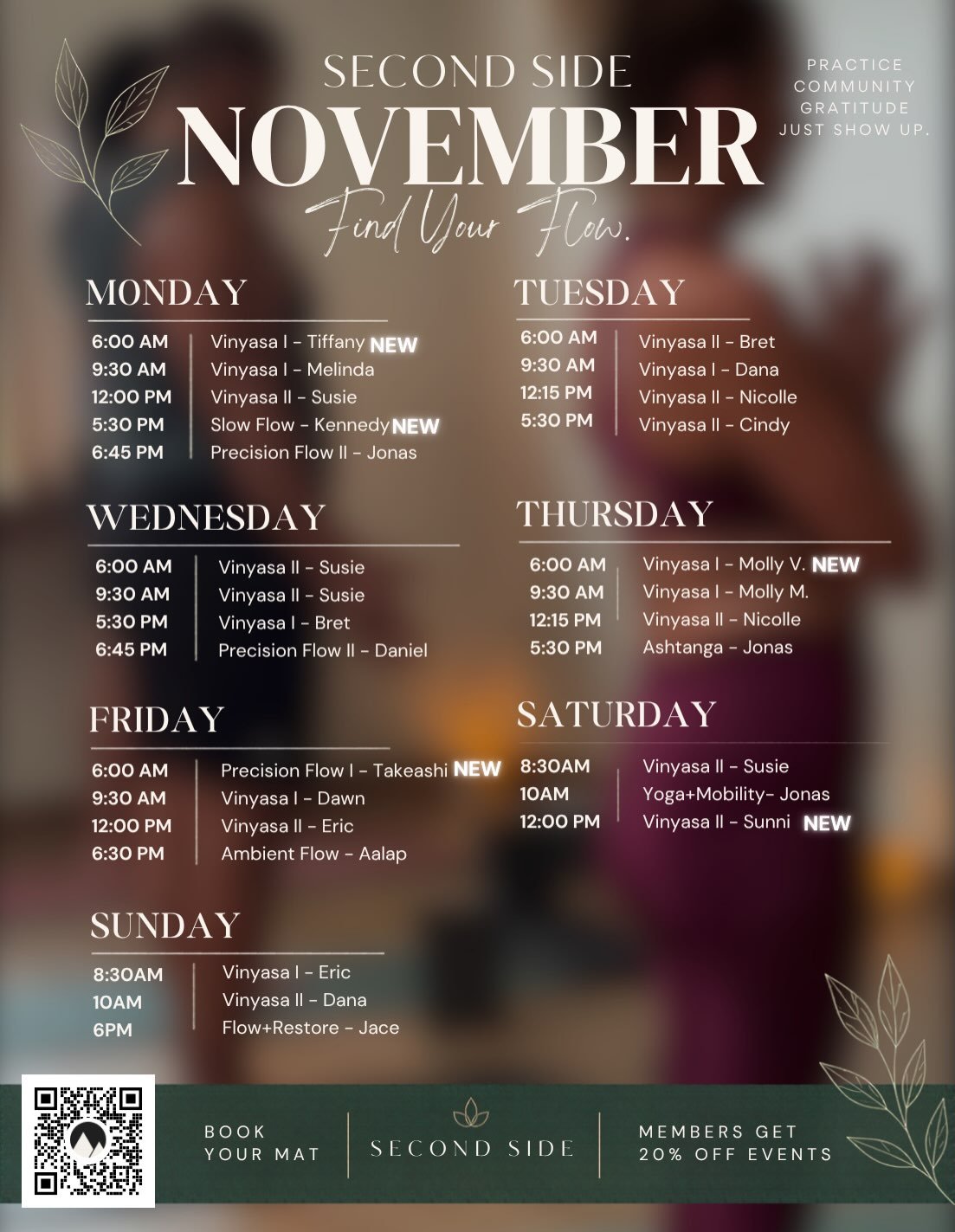 November at Second Side Yoga 🍂

More ways to practice. More opportunities to begin.

☀️ Join the 6 AM Club
Five mornings. Five classes. Start your day on your mat, Monday through Friday.

✨ Find something new
November additions include Monday evenin