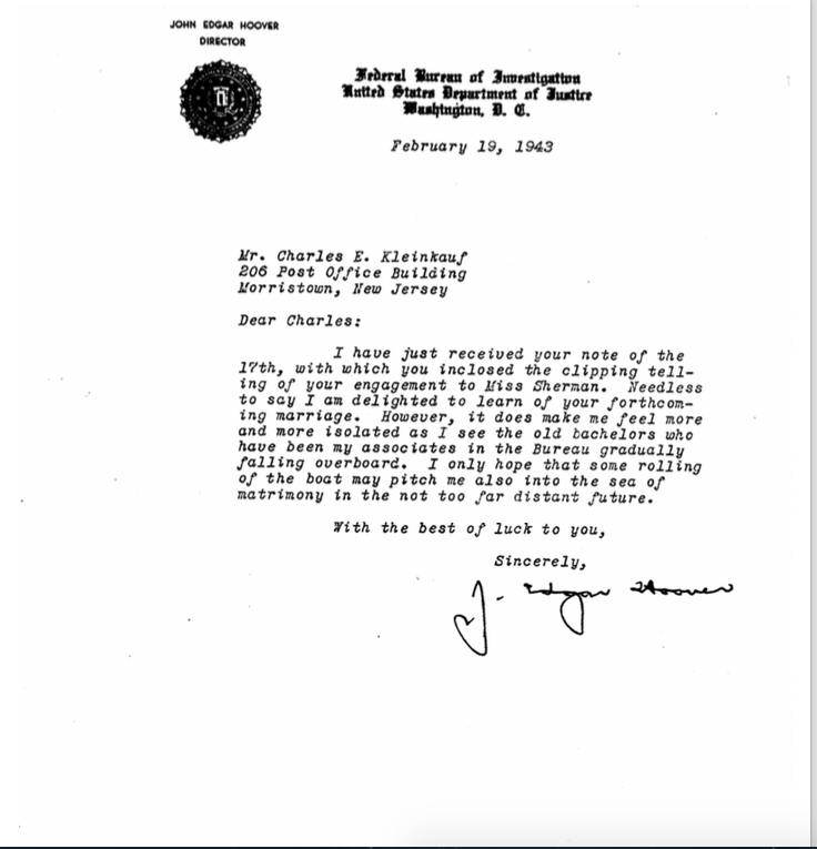 (click to enlarge) Director Hoover's personal letter to Kleinkauf in 1943 on Kleinkauf's engagement & Hoover's matrimonial thoughts...