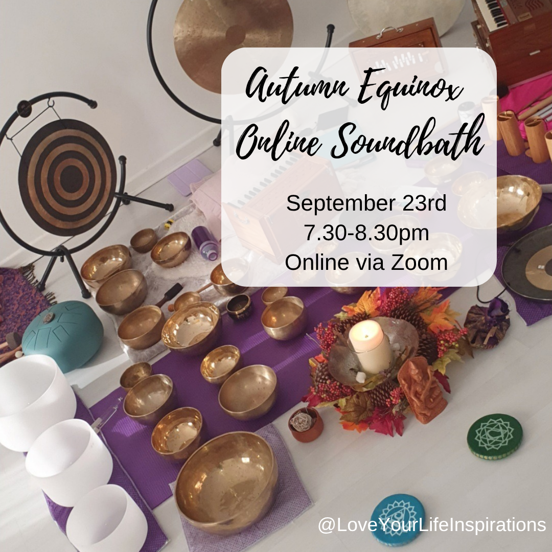 Autumn Equinox Online Soundbath- September 23rd 7.30-8.30pm