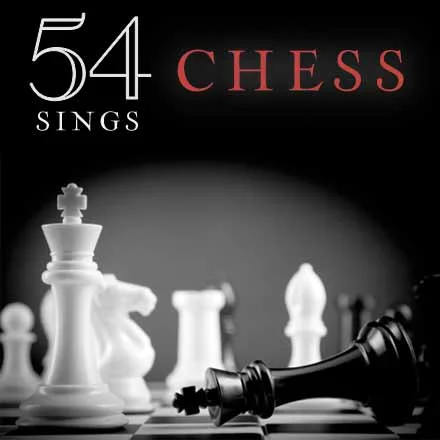 54 Sings CHESS - Encore
