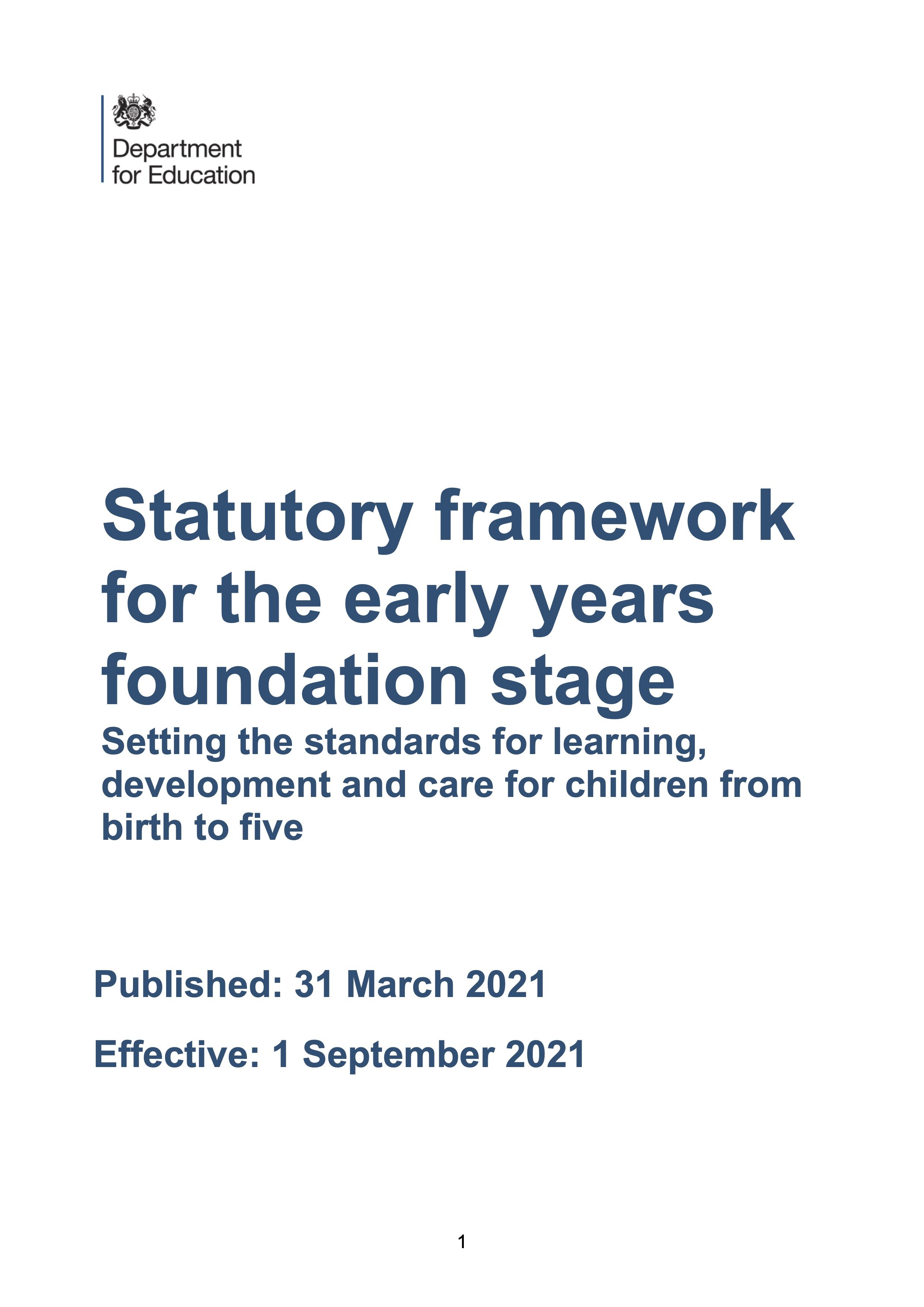 https://assets.publishing.service.gov.uk/government/uploads/system/uploads/attachment_data/file/974907/EYFS_framework_-_March_2021.pdf