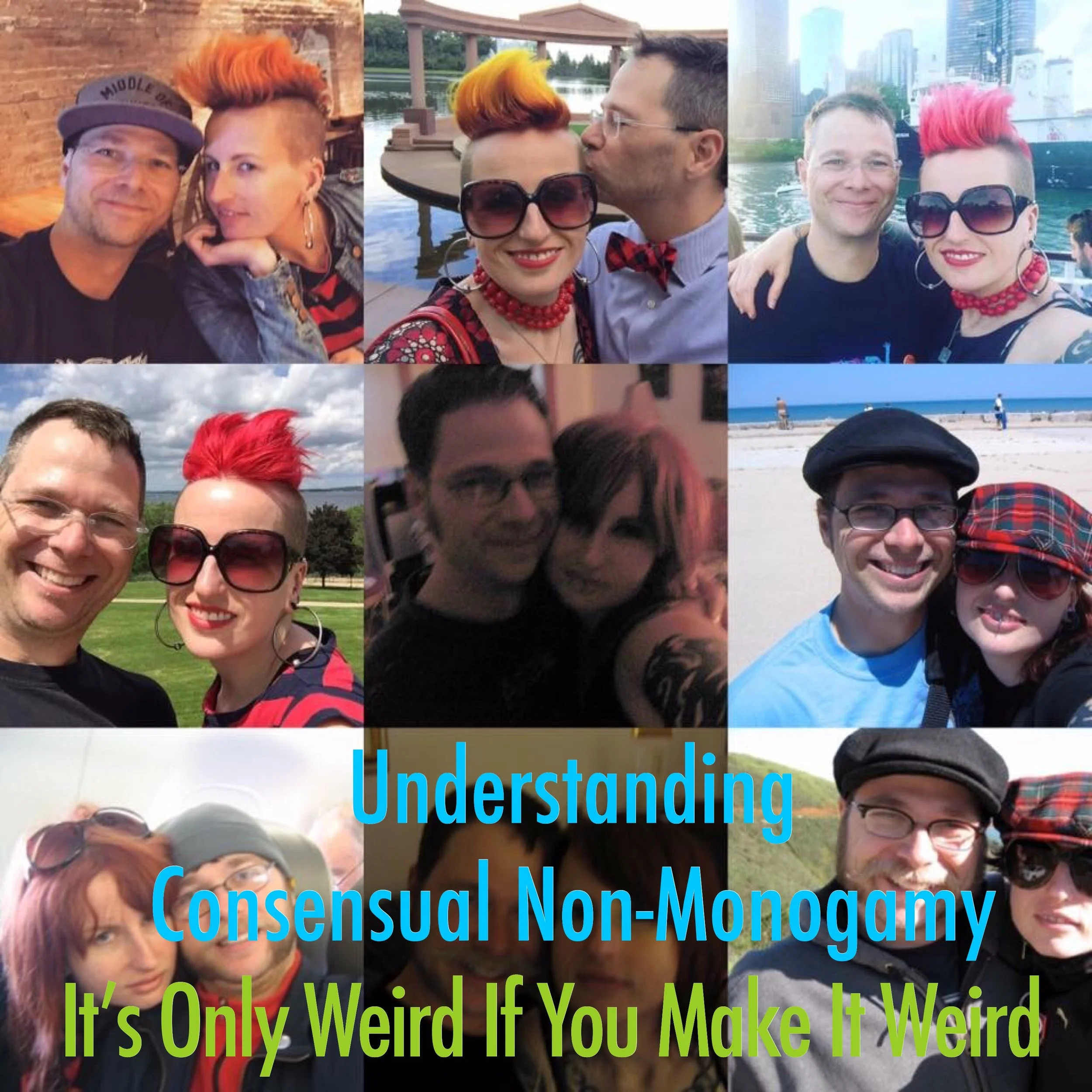 Understanding Consensual Non-Monogamy: It's Only Weird If You Make It Weird