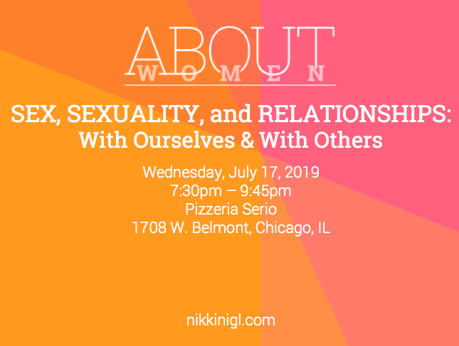 SEX, SEXUALITY, and RELATIONSHIPS: With Ourselves & With Others