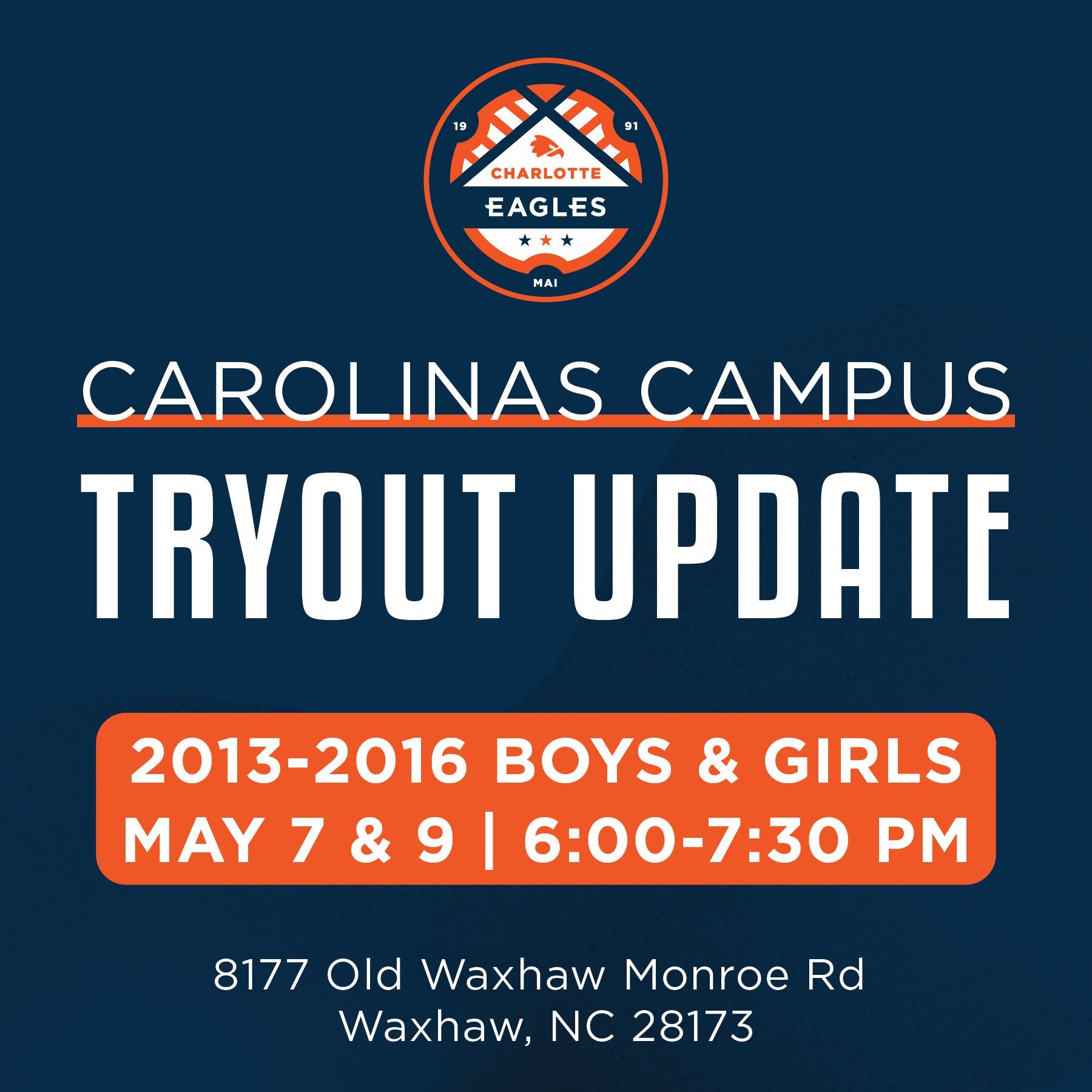 ➡️ CAROLINAS CAMPUS/WAXHAW TRYOUT INFO UPDATE ⬅️

👥 Girls &amp; Boys Tryouts | Birth Years 2013-2016

🗓️ May 7 &amp; 9 | 6:00-7:30pm 

📍 Charlotte Eagles Soccer Complex
8177 Old Waxhaw Monroe Rd
Waxhaw, NC 28173

Visit the link in our profile for 