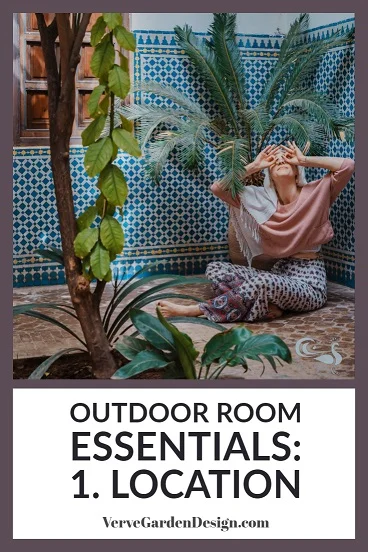 Think about where to site your outdoor room. Image: Verve Garden Design