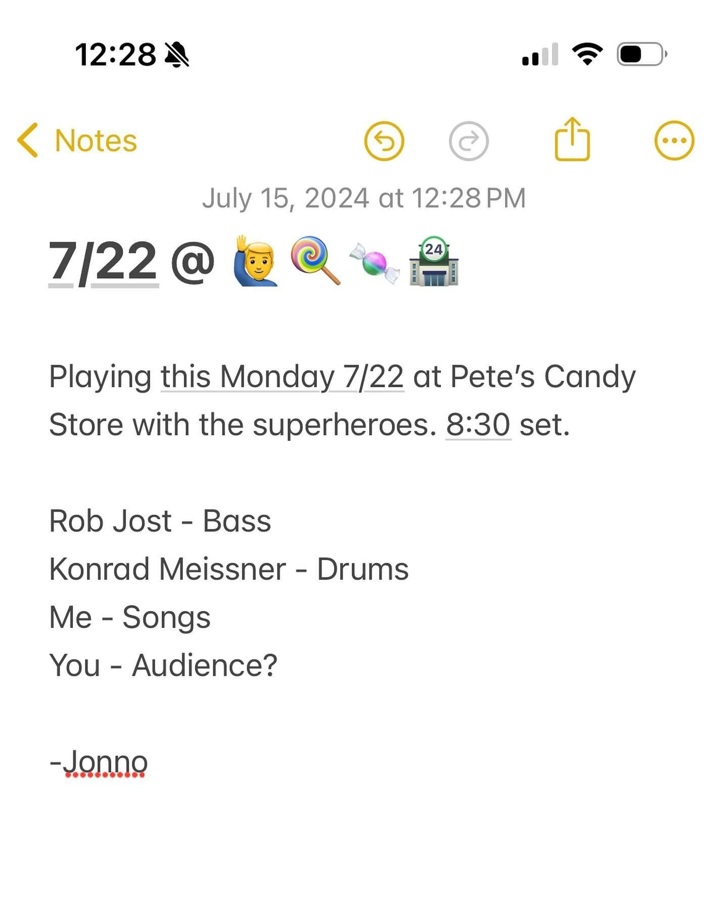 Playing this Monday 7/22 at Pete&rsquo;s Candy Store with the superheroes. 8:30 set. 

Rob Jost - Bass
Konrad Meissner - Drums
Me - Songs
You - Audience?

-Jonno