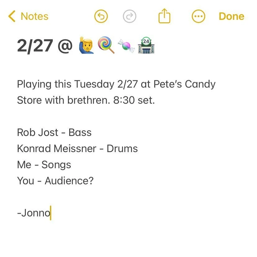 Playing this Tuesday 2/27 at Pete&rsquo;s Candy Store with brethren. 8:30 set.

Rob Jost - Bass
Konrad Meissner - Drums
Me - Songs
You - Audience?

-Jonno