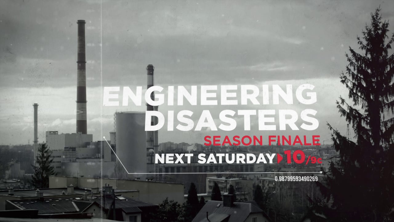 "Engineering Disasters" Series Promo