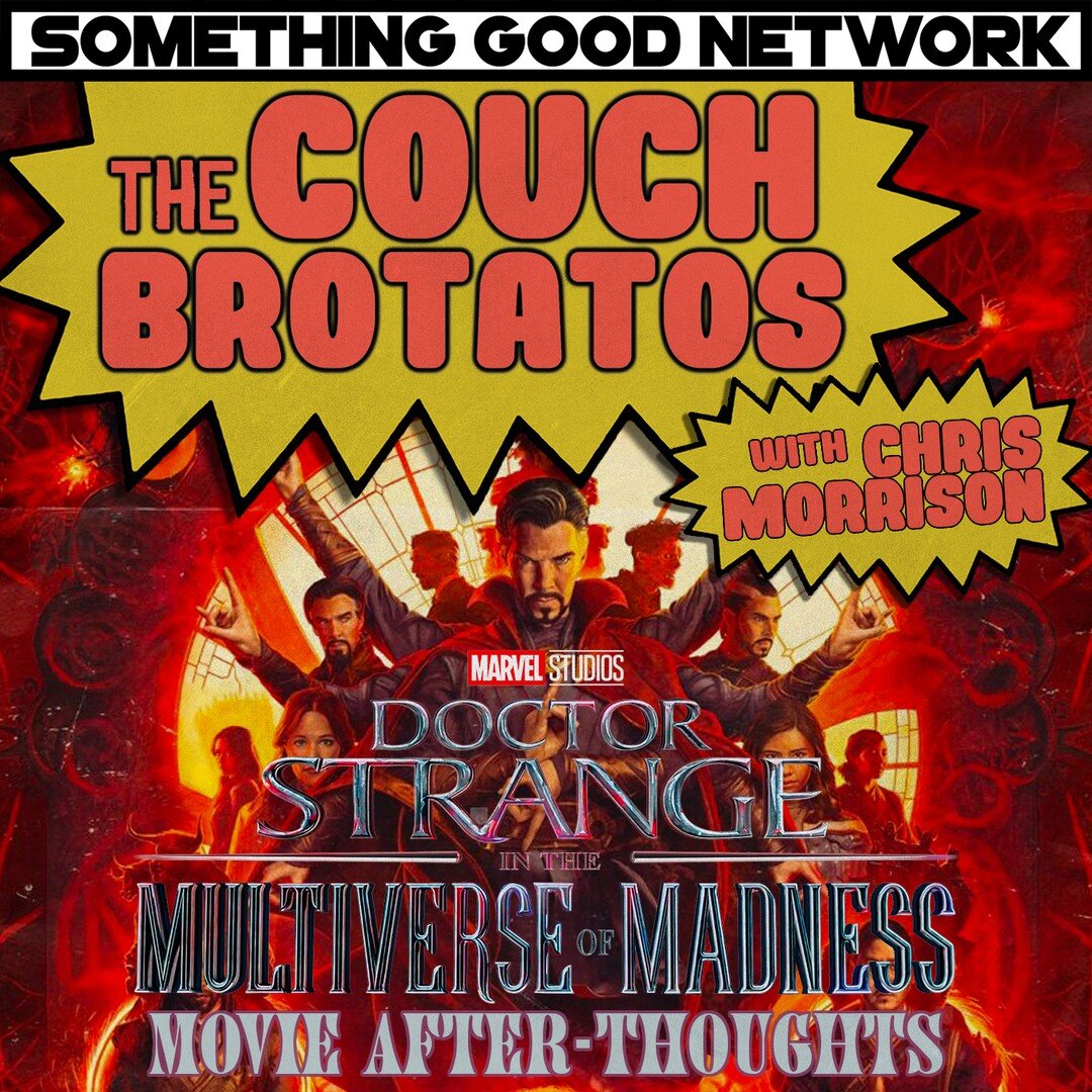 We've got a new episode of 📺THE COUCH BROTATOS📺 out today on all podcast platforms! Check it out! ➡ LINK IN THE BIO
👁 👁 👁 👁
Last week, Dr Strange &amp; The Multiverse of Madness dropped on Disney+, so this week we take a retrospective look on t